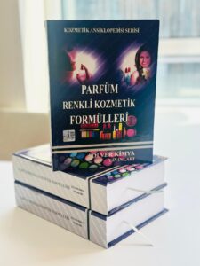 PARFÜM VE RENKLİ KOZMETİK FORMÜLLERİ ANSİKLOPEDİSİ